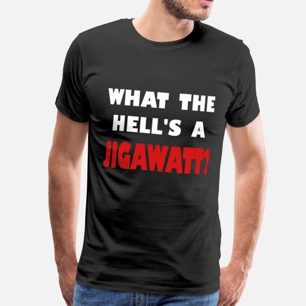 

what the hell's a jigawatt for time traveller 2c t shirt diy kawaii sportswear tracksuit hoodie sweatshirt