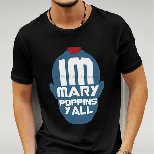 

im mary poppins yall t-shirt - yondu guardians superhero marcel nerd geek brand fashion tee shirt sport hooded sweatshirt hoodie