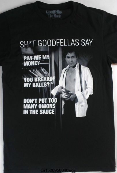 

sh*t goodfellas say the movie quotes shirt mens pay me my money ray liotta casual t shirt funny sport hooded sweatshirt hoodie