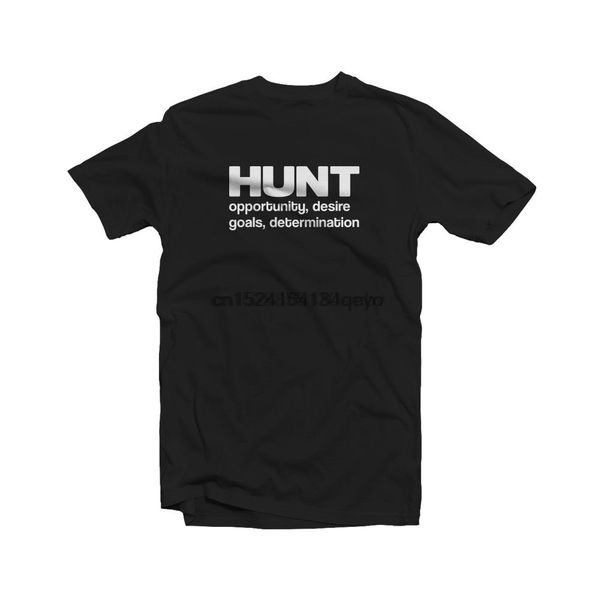 

hunt opportunity t-shirt motivation faith goals success wise inspiration dreams sport hooded sweatshirt hoodie