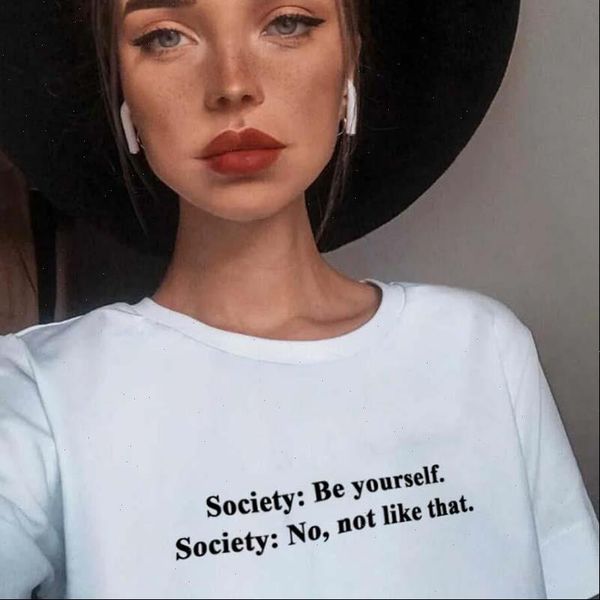

society be yourself society no not like that new arrival t summer for women casual tshirts tumblr clothes dropship, White