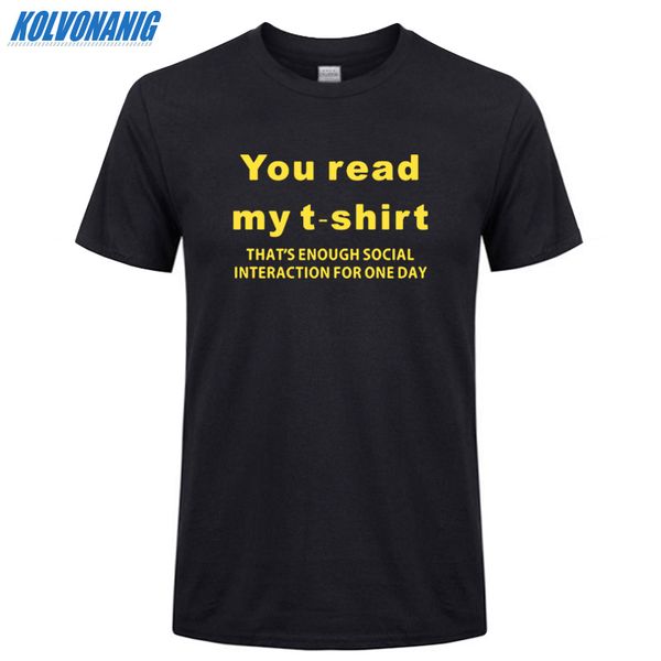 

sport summer 2019 new funny you read my t-shirt men print cotton men fashions cotton t shirt short sleeve men's clothing brand tee