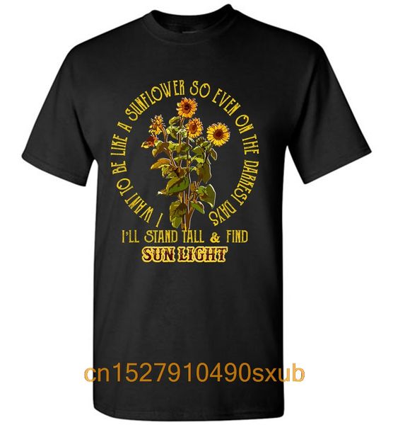 

i want to be like a sunflower i'll stand tall find sunlight men t-shirt sport hooded sweatshirt hoodie