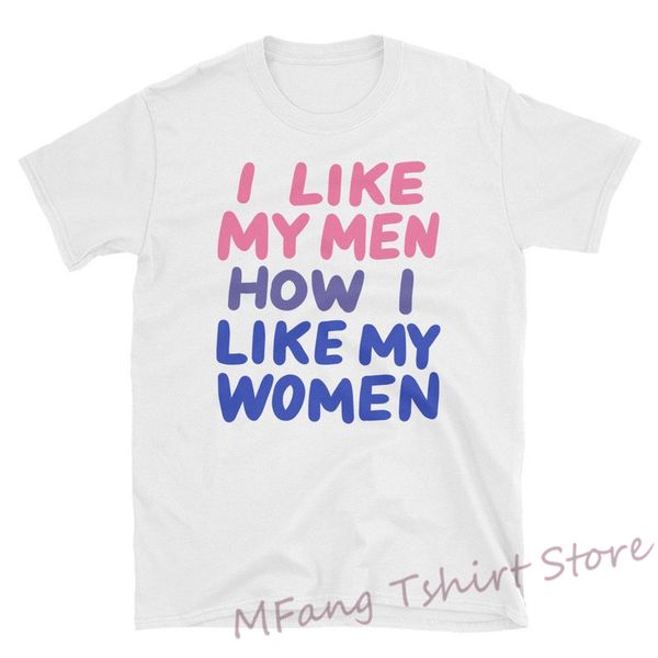

i like my men how i like my women bisexual t-shirt funny lgbtq bi pride flag tee 100% cotton o-neck tshirts sport hooded sweatshirt hoodie