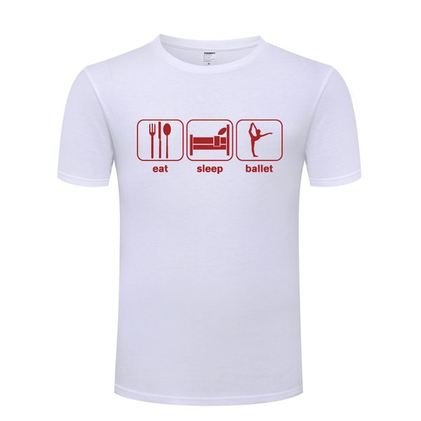 

eat sleep ballet funny creative mens men t shirt tshirt 2018 new short sleeve cotton casual t shirt tee sport hooded sweatshirt hoodie
