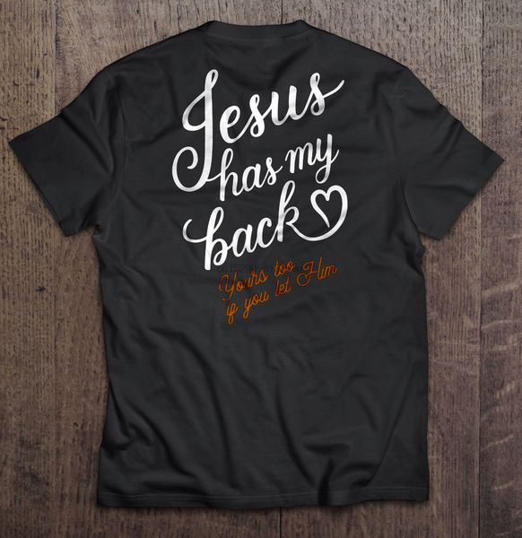 

men t shirt jesus has my back yours too if you let him women t-shirt sport hooded sweatshirt hoodie