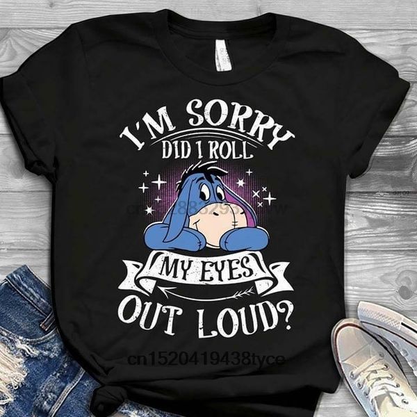 

men t shirt eeyore im sorry did i roll my eyes out loud tshirt men cotton s-6xl women tshirt sport hooded sweatshirt hoodie