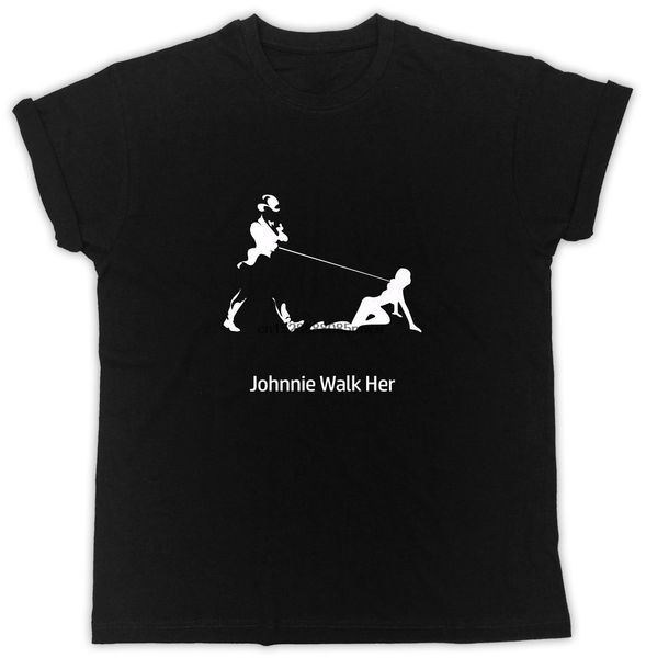 

2020 new summer style fashion johnnie walk her funny humor gift present walk her hoodie designers t shirts sweatshirt
