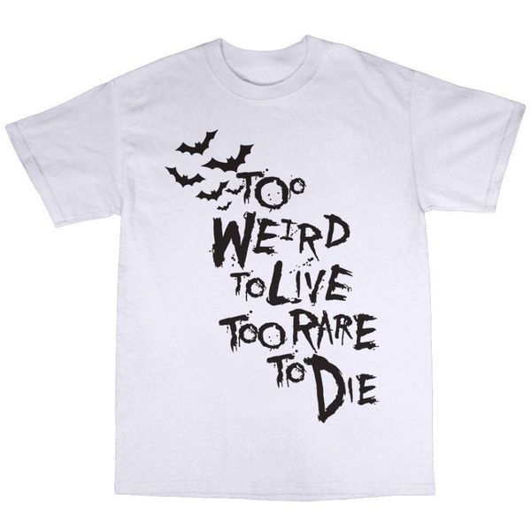 

too weird to live too rare to die t shirt premium thompson men's funny summer baby t shirts sport hooded sweatshirt hoodie