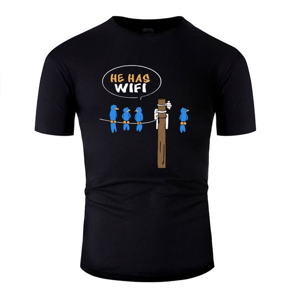 

designing he has wifi bird geek t shirt for men cotton graphic comic men's t-shirts gray gents camisas shirt sport hooded sweatshirt ho