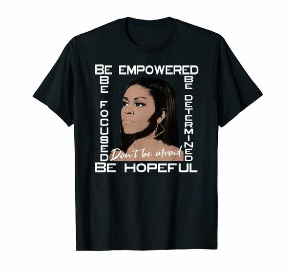 

michelle obama don be afraid be hopeful black men 2019 fashion print men short sleeve clothing custom hoodie designers t shirts sweatshirt