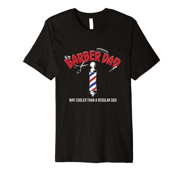 

sport men 2019 new short sleeve hipster funny barber dad fathers day t-shirt gift from son daughtermale tees