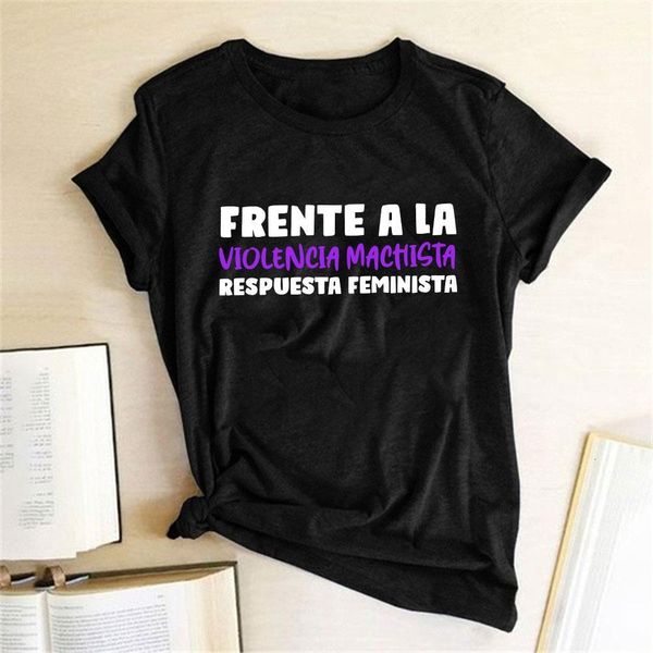 

2021 feminist feminism women t-shirt frente a la violencia machista respuesta feminista print summer looes shirt woman tee, White