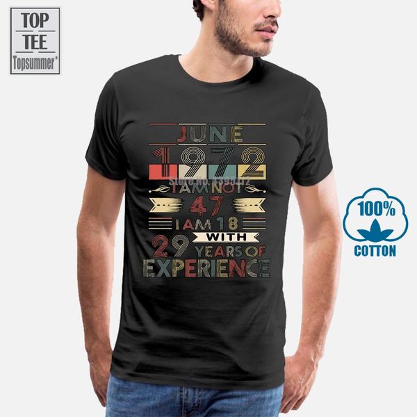 

june 1972 i am not 47 i am 18 with 29 years of experience men t shirt cotton sport hooded sweatshirt hoodie