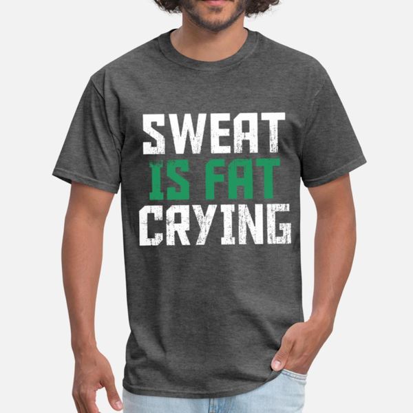 

sweat is fat crying gym workout men s tank wor t shirt lovely custom tracksuit hoodie sweatshirt
