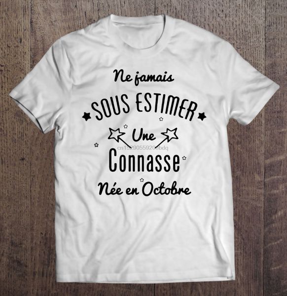 

men t shirt ne jamais sous estimer une connasse nee en octobre women t-shirt sport hooded sweatshirt hoodie