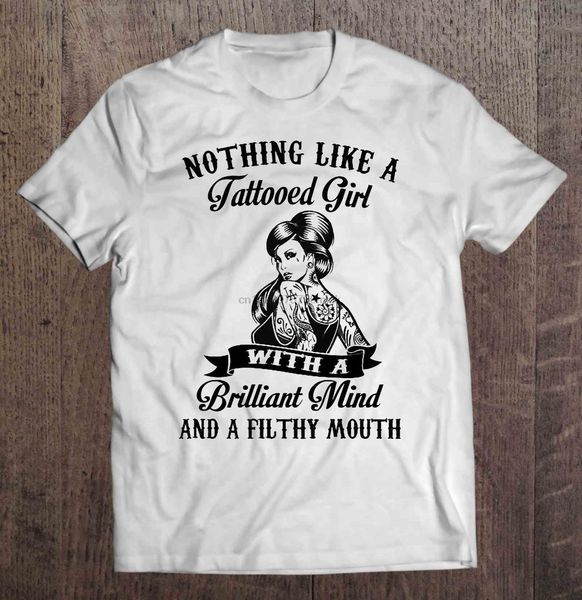 

men t shirt nothing like a tattooed girl with a brilliant mind and a filthy mouth women t-shirt sport hooded sweatshirt hoodie