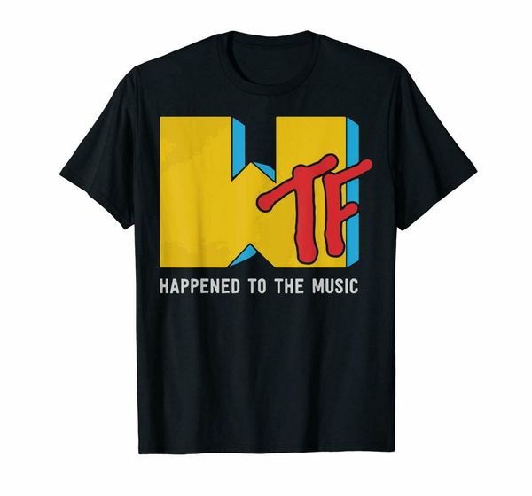 

wtf happened to music funny logo black t-shirt s-3xl present casual tee shirt sport hooded sweatshirt hoodie