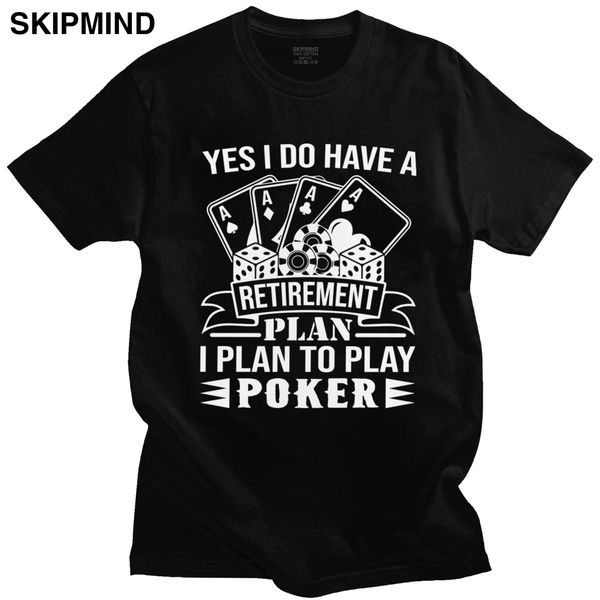 

retirement plan play poker t shirt for men leisure t shirt short sleeved gambling card game tee gift sport hooded sweatshirt hoodie