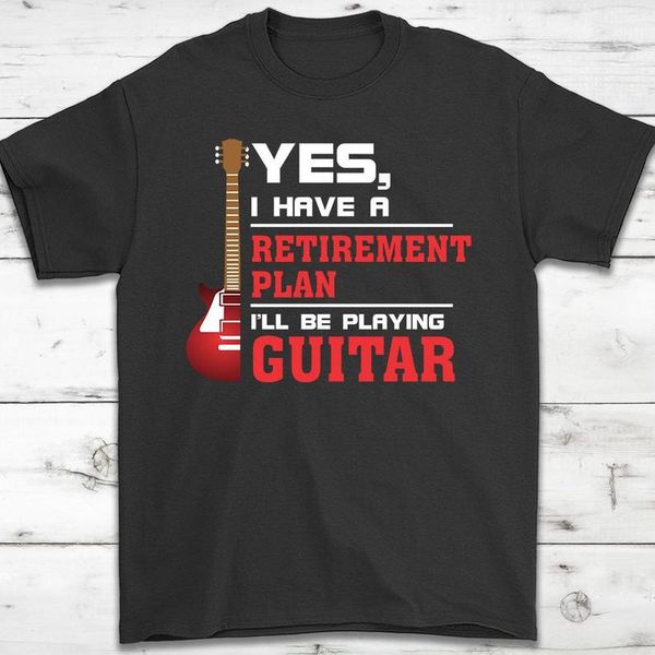

yes, i have a retirement plan. i'll be playing guitar gift guitar player new short sleeve print sport hooded sweatshirt hoodie men t sh