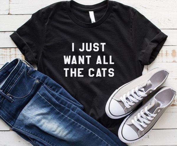 

i just want all the cats women tshirt cotton casual funny t for lady yong girl tee hipster drop ship s, White