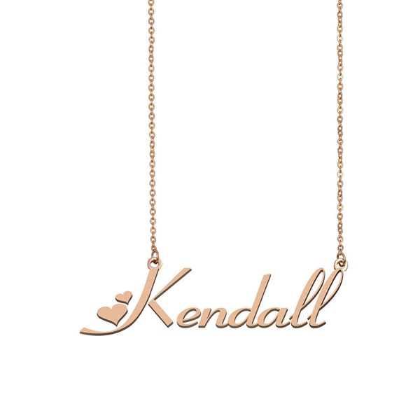 Kendall nome collane ciondolo personalizzato personalizzato per donne ragazze bambini migliori amiche regali per la mamma regalo di gioielli in acciaio inossidabile placcato oro 18k