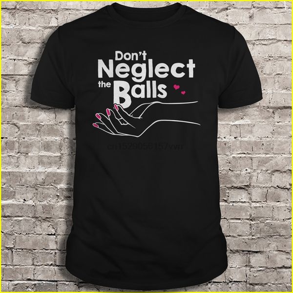 

men t shirt do not neglect the balls women t-shirt sport hooded sweatshirt hoodie