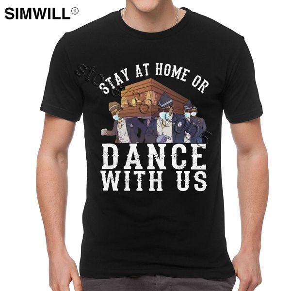 

graphic stay home or dance with us for sleeved tees coffin funeral dancing pallbearers meme sport hooded sweatshirt hoodie men t shirt