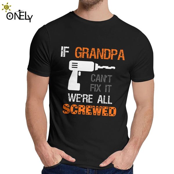 

crewneck if grandpa can't fix it we're all screwed t-shirt casual for male pure t shirt s-6xl sport hooded sweatshirt hoodie