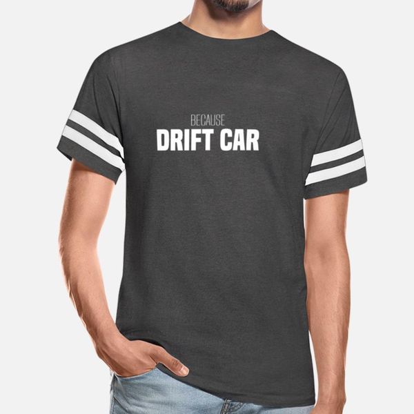 

because drift car t shirt cool lovely tracksuit hoodie sweatshirt