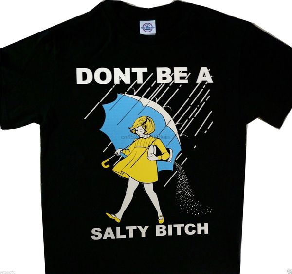 

dont be a salty bitch tee cool thirt black sport hooded sweatshirt hoodie