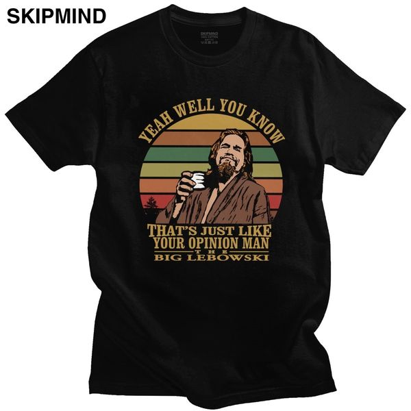 

vintage the big lebowski short sleeve the dude yeah well you know that's just like your opinion man meme sport sweatshirt hoodie t shir