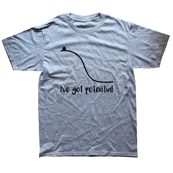 

sport new funny i've got potential physics science mechanics t shirt men short sleeves hip hop oversized o-neck cotton t shirts
