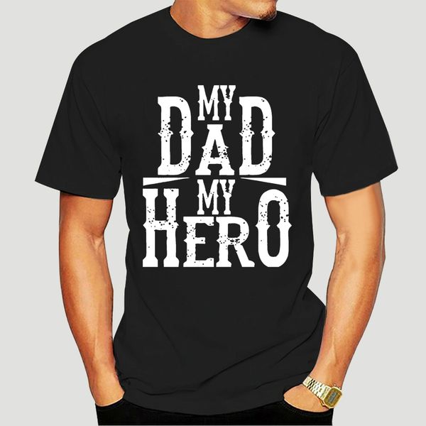 

fathers day dad t shirt my dad my hero design t shirt men short sleeve casual summer male big size 1921d sport hooded sweatshirt hoodie