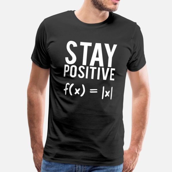 

stay positive math school student quote gift t shirt crewneck anime casual tracksuit hoodie sweatshirt