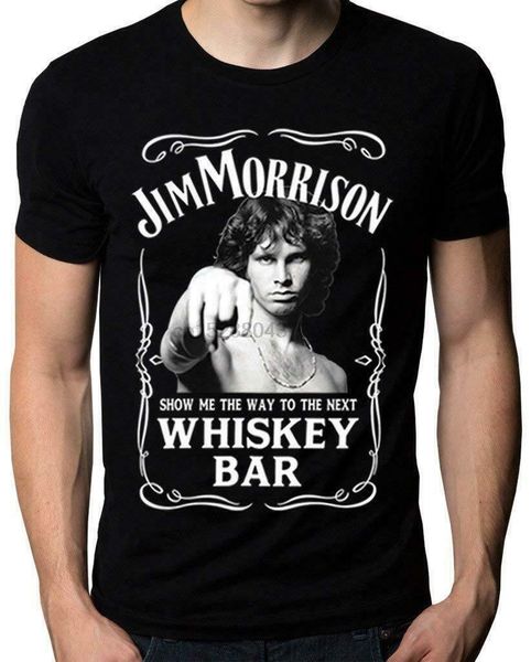 

jim morrison show me the way to next whiskey bar black t-shirt s-3xl t shirt summer cool funny t-shirt sport hooded sweatshirt hoodie