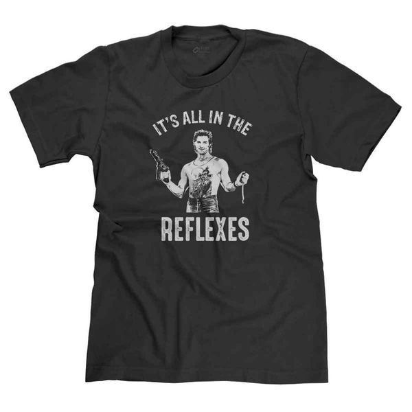 

sport it's all in the reflexes big trouble in little china 80s parody 2019 men summer new brand o neck short sleeve cotton t shirt
