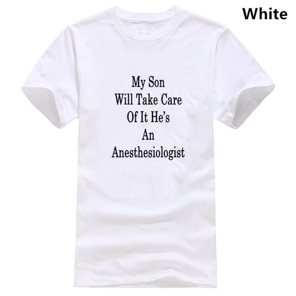 

designer my son will take care of it hes an anesthesiologist t-shirts men big size s_5xl popular outfit sport hooded sweatshirt hoodie