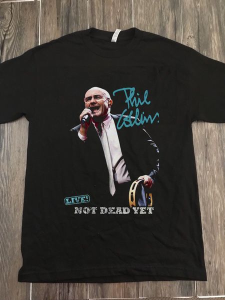 

new phil collins not dead yet tour dates 2018 black t shirt size s xxxl short sleeve tee t shirt sport hooded sweatshirt hoodie