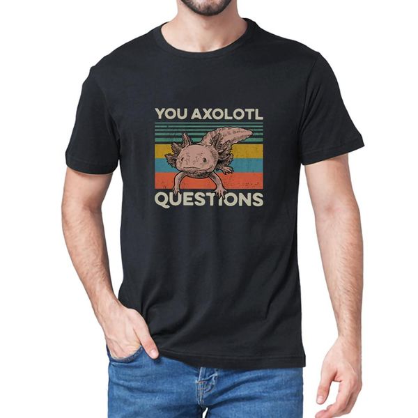 

you axolotl questions animal lovers vintage men's short sleeve tshirt black summer men's humor gift tee hooded sweatshirt hoodie m