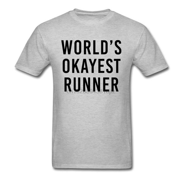 

worlds okayest runner brand new text summer t shirts pure crew neck men tees design shirt valentine day sport hooded sweatshirt hoodie