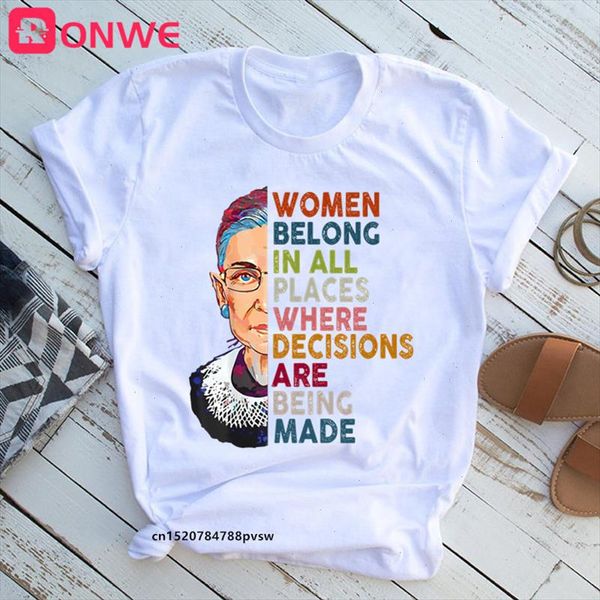 

women rbg ruth bader ginsburg tshirt girl harajuku casual white t shirt belong in all places decisions clothes drop shipping