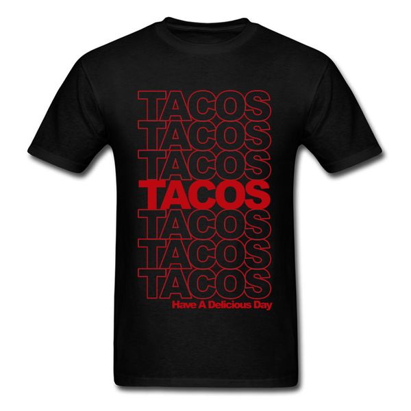 

2018 tacos have a delicious day black red new arrival casual style letter print short sleeve funny sport hooded sweatshirt hoodie t shirt