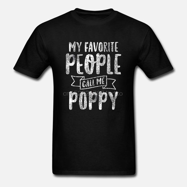 

my favorite people call me poppy short sleeve casual plus size hip hop style s 3xl hoodie designers t shirts sweatshirt