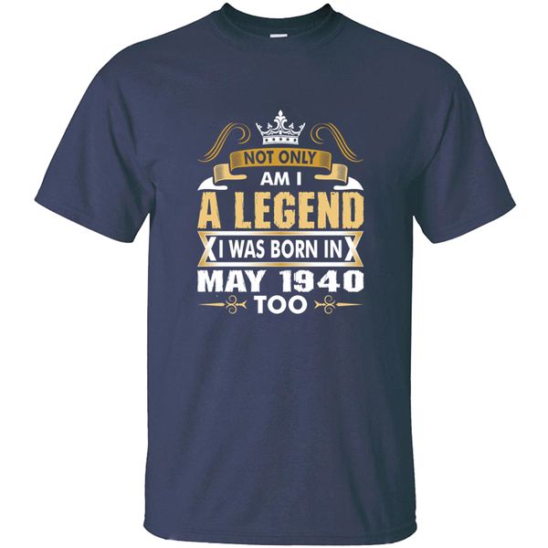 

funny print not only am i a legend i was born in may 1940 for men cool cotton gray leisure clothing hoodie designers t shirts sweatshirt