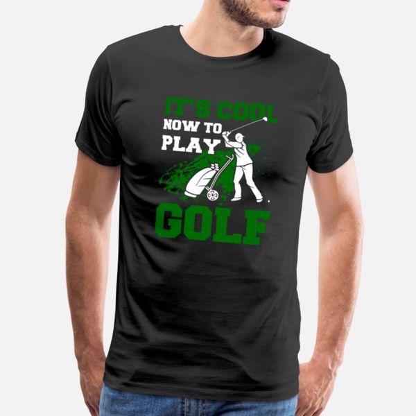 

golf shirt it's cool now to play golf golfer gift graphic designers t shirt diy unique summer tracksuit hoodie sweatshirt