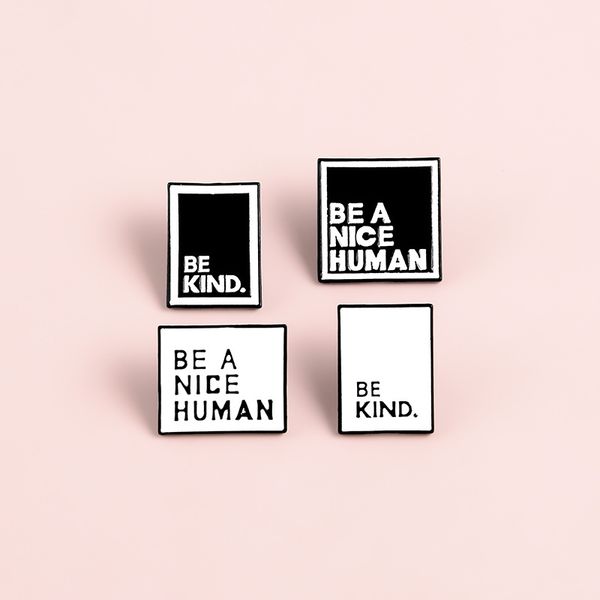 

be kind enamel collar pins be a nice human brooch square collar black white drop alloy brooches mens womens new arrival 1 7zb m2