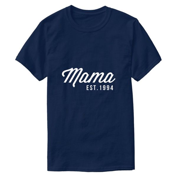 

funny casual mama est.1994 tshirt for men cotton famous solid color t shirts big size 3xl 4xl 5xl camisetas sport hooded sweatshirt hoodie