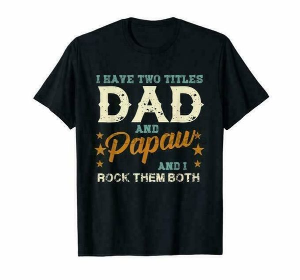 

new i have two titles dad and papaw rock them both mens size s 2xl hoodie designers t shirts sweatshirt