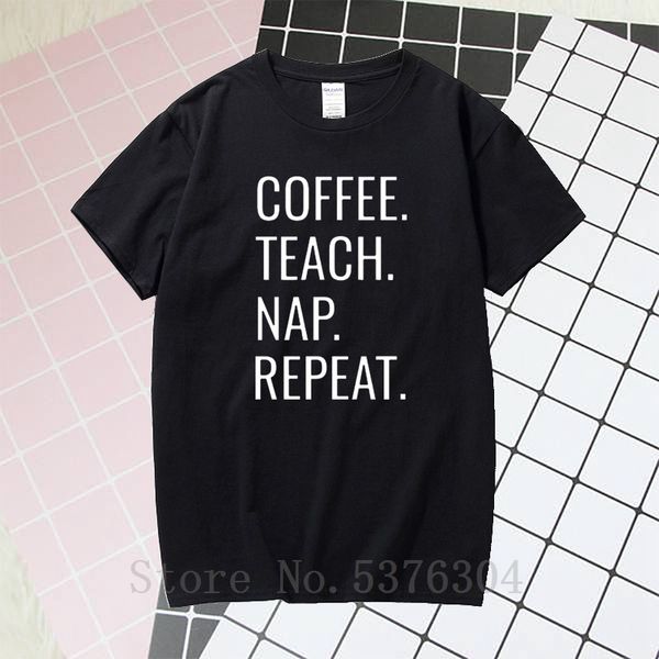 

teachers coffee teach nap repeat 100% cotton novelty for men casual fashion funny letter summer hoodie designers t shirts sweatshirt